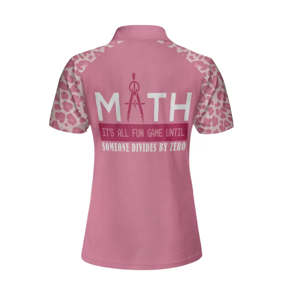 Pink Leopard Math Teacher Short Sleeve Women Polo Shirt, Funny Math Shirt For Ladies Coolspod